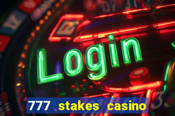 777 stakes casino no deposit bonus