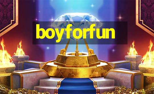 boyforfun