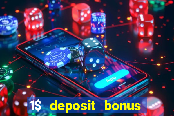 1$ deposit bonus casino canada