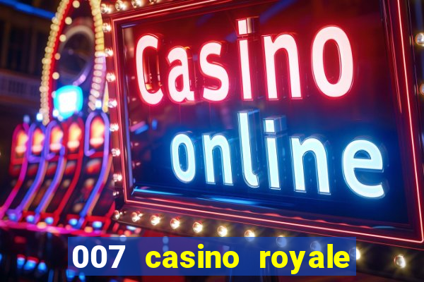 007 casino royale legendado hd