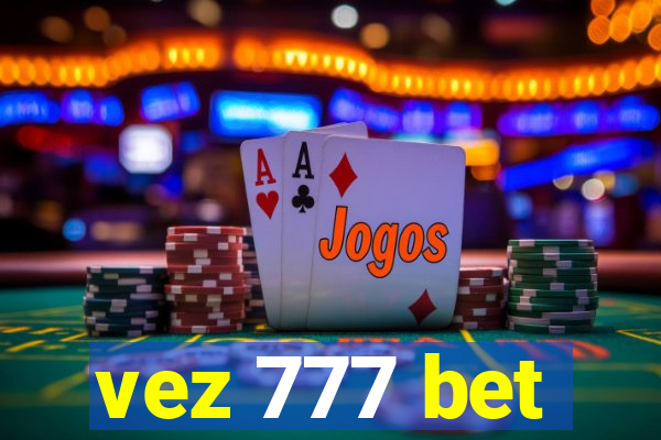 vez 777 bet