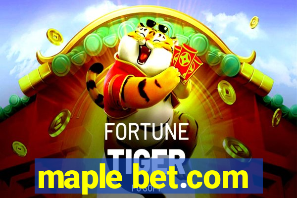 maple bet.com