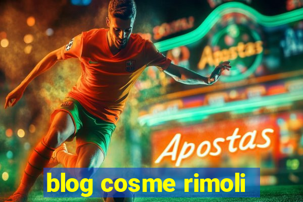 blog cosme rimoli