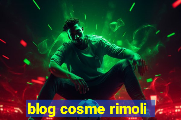 blog cosme rimoli