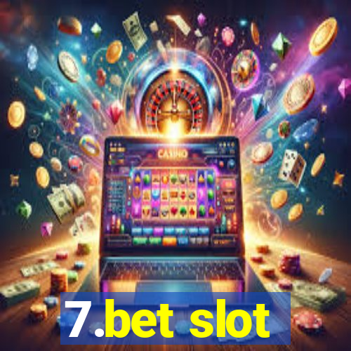 7.bet slot