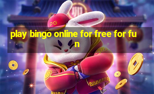 play bingo online for free for fun