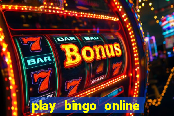 play bingo online for free for fun