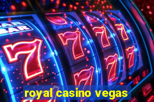 royal casino vegas