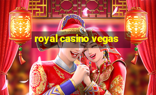 royal casino vegas