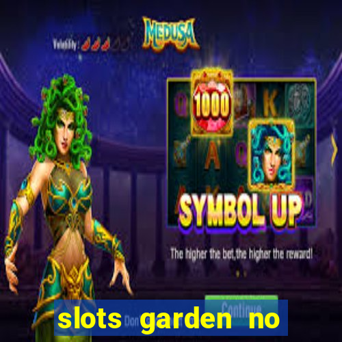 slots garden no deposit bonus