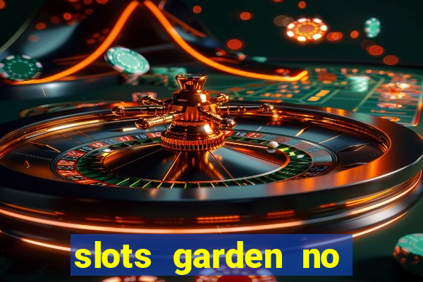 slots garden no deposit bonus