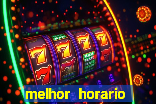 melhor horario jogar aviator