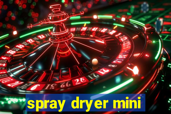 spray dryer mini