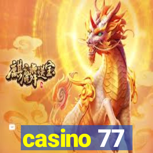 casino 77