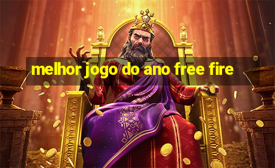 melhor jogo do ano free fire