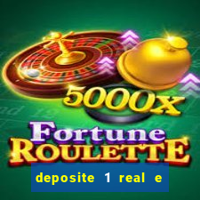 deposite 1 real e ganhe 20