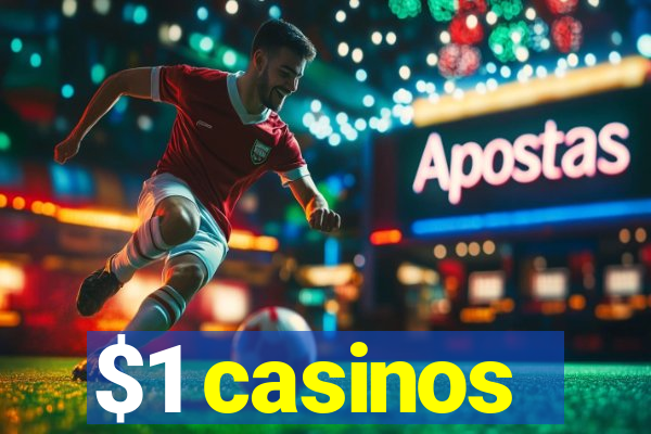 $1 casinos