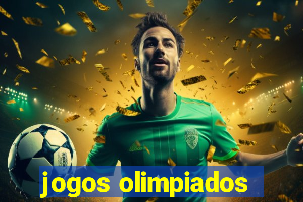 jogos olimpiados