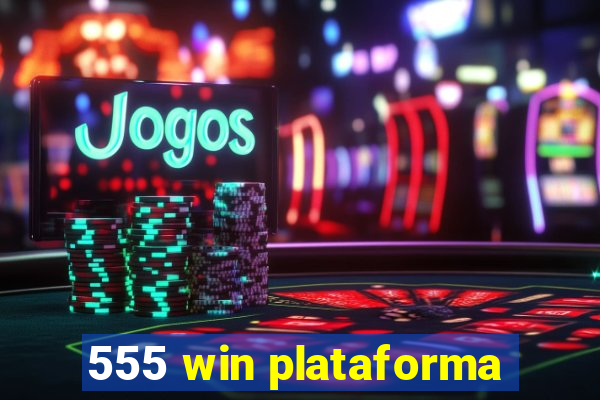 555 win plataforma