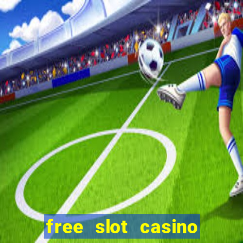 free slot casino games for fun