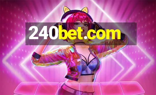 240bet.com