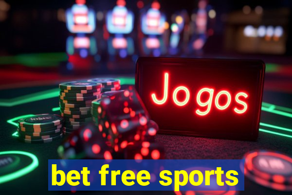 bet free sports