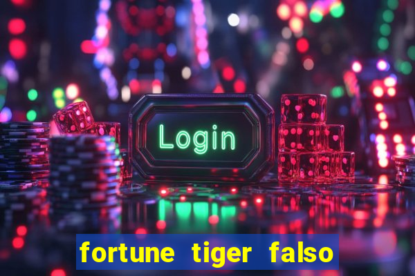 fortune tiger falso para brincar