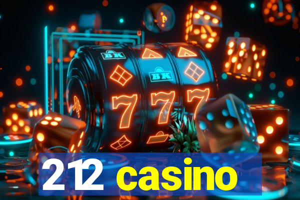 212 casino