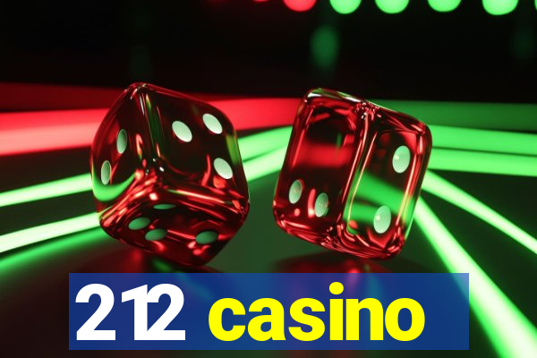 212 casino