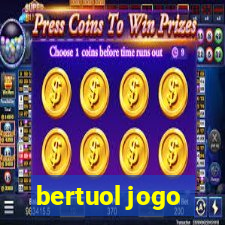 bertuol jogo