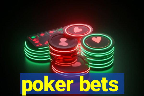 poker bets