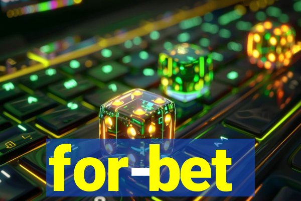 for-bet