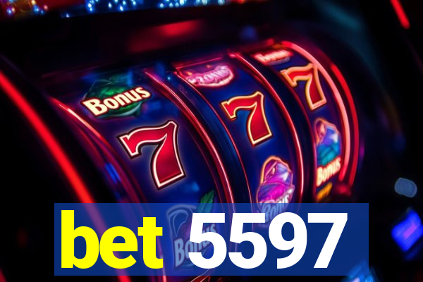 bet 5597