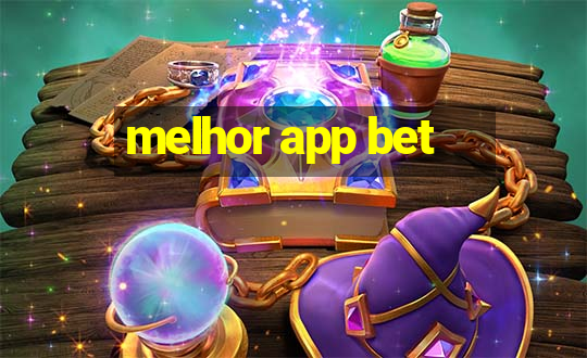 melhor app bet