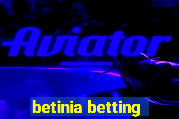 betinia betting