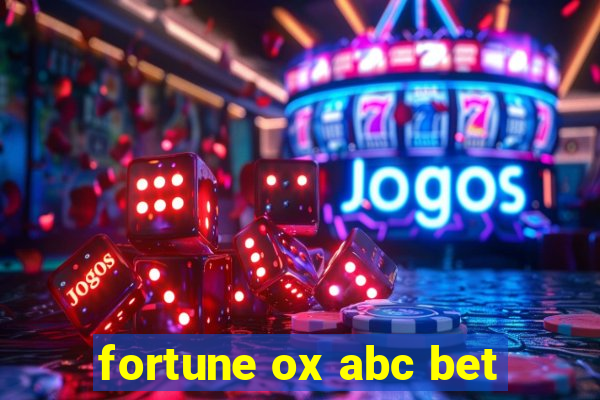 fortune ox abc bet