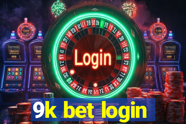 9k bet login