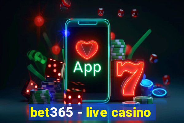 bet365 - live casino