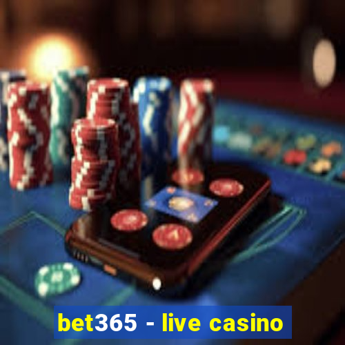 bet365 - live casino