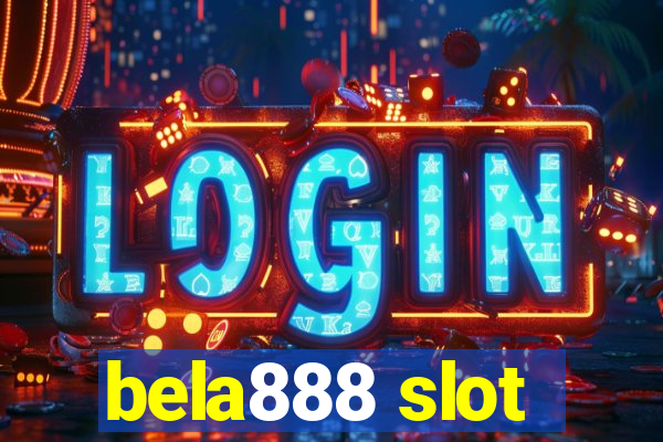 bela888 slot