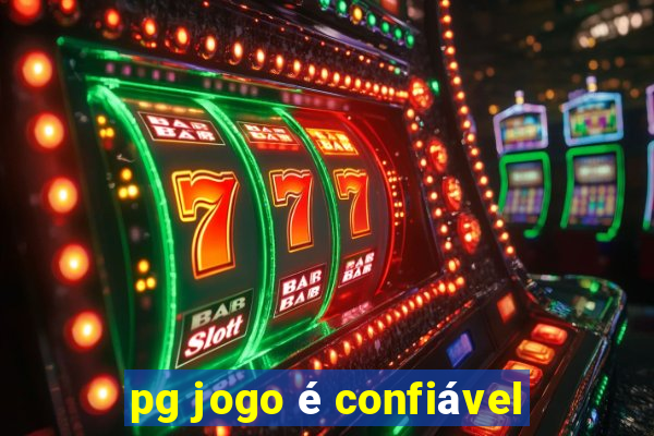 pg jogo é confiável