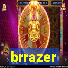 brrazer