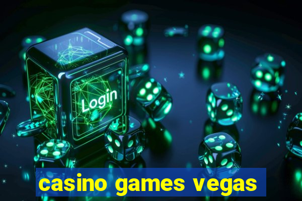 casino games vegas