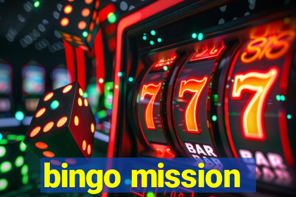 bingo mission