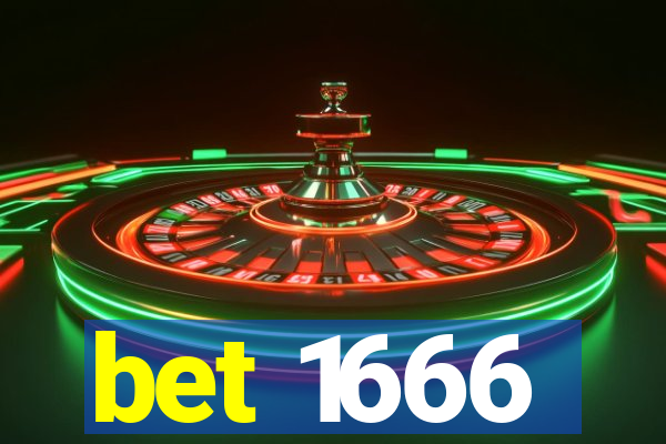 bet 1666