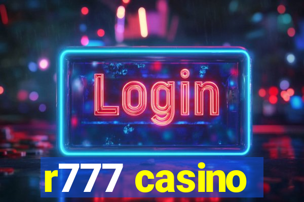 r777 casino