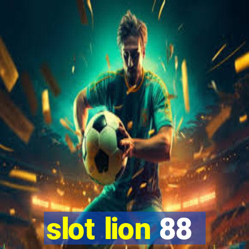 slot lion 88