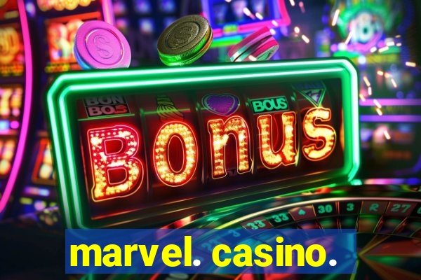 marvel. casino.