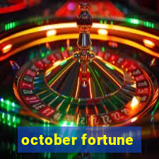 october fortune