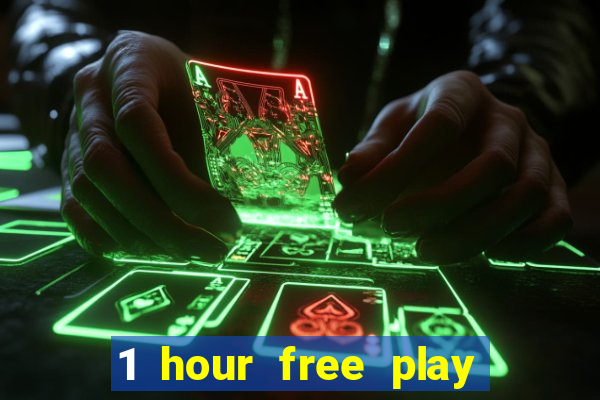 1 hour free play no deposit casino